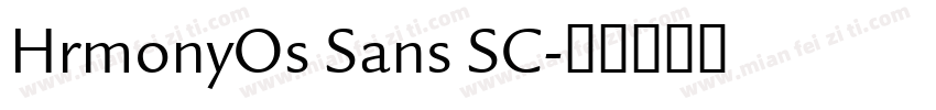 HrmonyOs Sans SC字体转换